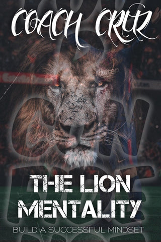 The Lion Mentality